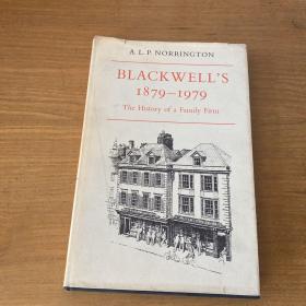 Blackwell's 1879-1979; The History of a Family Firm【实物拍照现货正版】