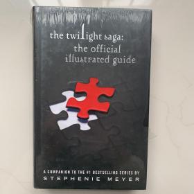 英文原版书籍  The Twilight Saga: The Official Illustrated Guide 暮光之城官方指南