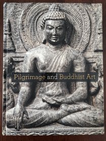 Pilgrimage and Buddhist Art 朝圣与佛教艺术 亚洲佛教文化与艺术展