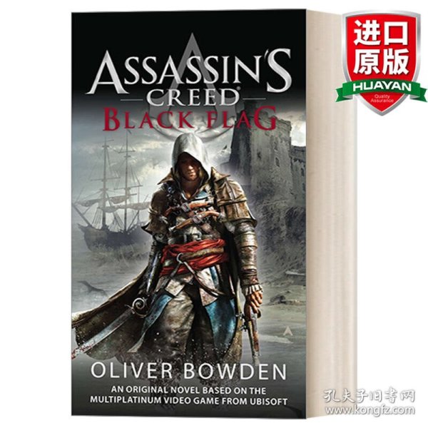 英文原版 Assassin's Creed 6: Black Flag 刺客信条6：黑旗 同名游戏原著 Oliver Bowden 简装 英文版 进口英语原版书籍