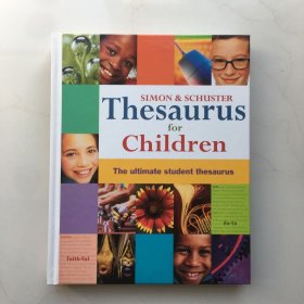 Simon & Schuster Thesaurus for Children // The ultimate student thesaurus  西蒙与舒斯特儿童词库//终极学生词库  精装