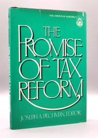 《美国税收制度研究：税收改革的承诺》 The Promise of Tax Reform American Assembly Series（美国研究）英文原版书