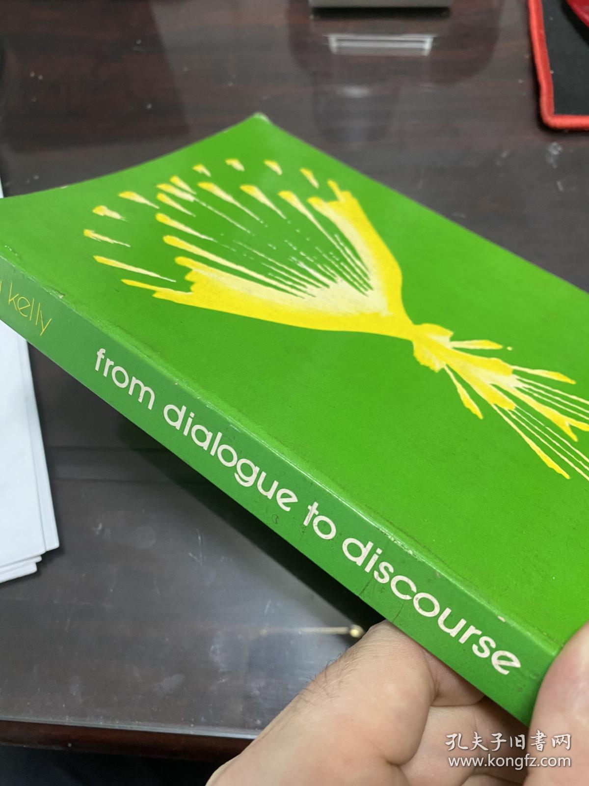 From dialogue to discourse an open approach art craft teaching从对话到语篇 英文原版现货