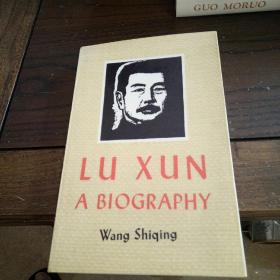 Lu xun : a biography 鲁迅传