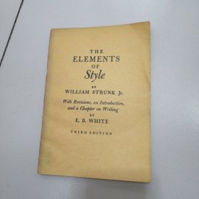 The Elements of Style By William Strunk Jr.With Revision，An Introduction，and a Chapter on Writing文体要素（第三版）