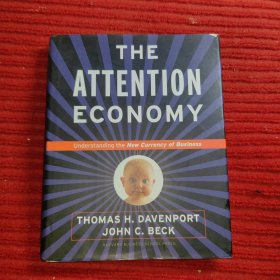 The Attention Economy :Understanding the New Currency of Business