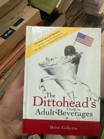 The Dittohead's Guide to Adult Beverages 原版外文