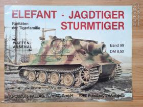 象、猎虎、突击虎  Elefant, Jagdtiger, Sturmtiger: Variations of the Tiger Family (Schiffer Military History, Band 18)