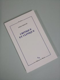 【2-3个月左右到货 BOOK LOVERS专享119元】法语法文原版 Gilles Deleuze 吉尔·德勒兹 Critique et clinique 批评与临床医学 含丰富注释 法语进阶权威版