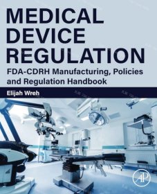 价可议 Medical Device Regulation FDA CDRH Manufacturing Policies and Regulation Handbook nmzdwzdw