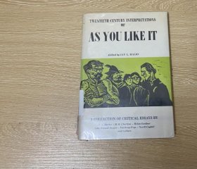 As You Like It：A Collection of Critical Essays       莎士比亚《皆大欢喜》研究论文集，收 《批评的解剖》作者弗莱 等众多经典评论，精装，1968年老版书