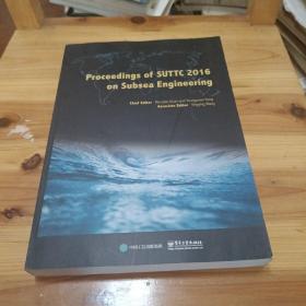 ProceedingsofSUTTC2016onSubseaEngineering（