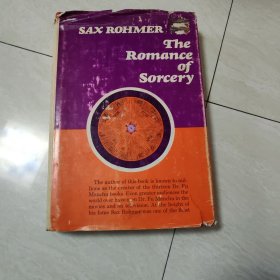 SAX ROHMER 9he RomanceOf SOrcery 萨克斯·罗默:巫术的浪漫英文原版书