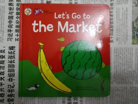 Let’s Goto the Market （精装绘本）