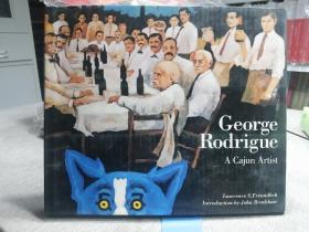 【顺丰快递】George Rodrigue：A Cajun Artist 美国画家乔治·罗德里格 作品集 有签名如图 12开精装本厚册