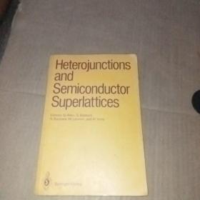 Heterojunctions  and  Semiconductor  Superlattices (英文原版