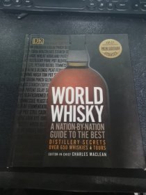World Whisky: A Nation-by-Nation Guide to the Best世界威士忌:每个国家最好的威士忌指南