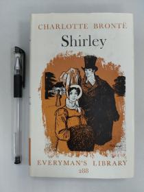 Everyman's Library No.288（人人文库，第288册）: CHARLOTTE BRONTE Shirley 夏洛蒂•勃朗特《谢利》 一册全，美品现货