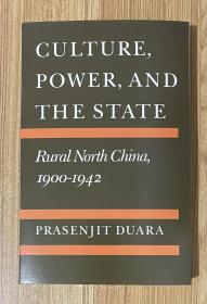 Culture, Power, and the State：Rural North China, 1900-1942