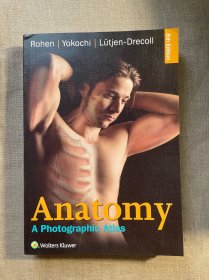 【特价】Anatomy: A Photographic Atlas (Color Atlas of Anatomy a Photographic Study of the Human Body), 8th Edition 解剖学摄影图解 第八版【真实色彩还原，超1200幅图片。英文版，大12开铜版纸印刷】裸书2.3公斤重