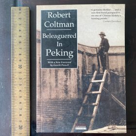 Robert coltman beleaguered in Peking a history culture 英文原版