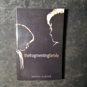 The Fragmenting Family