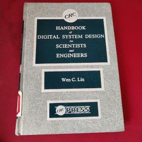 HANDBOOK OF DIGITAL SYSTEM DESIGN FOR SCIENTISTS AND ENGINEERS