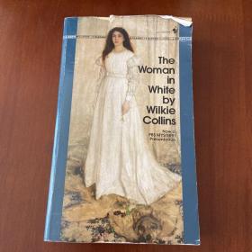 The Woman in White /Wilkie Collins