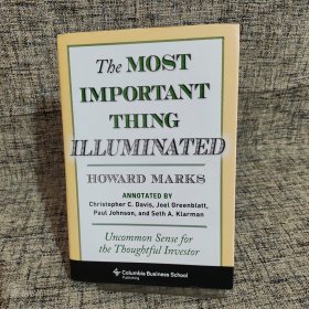 The Most Important Thing Illuminated：Uncommon Sense for the Thoughtful Investor