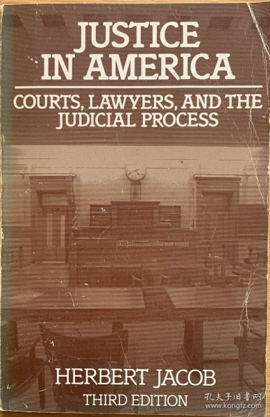 美国司法 Justice in America: Courts, Lawyers, and the Judicial Process 英文原版