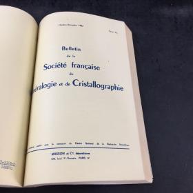 BULLETIN DE LA SOCIETE FRANCAISE DE MINERALOGIE ET DE CRISTALLOGRAPHIE 90  1-4 1967  1-12（法国矿物学和晶体学学会公报）月刊合订本  英文版
