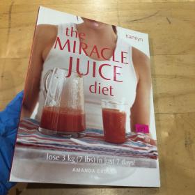 The Miracle Juice Diet