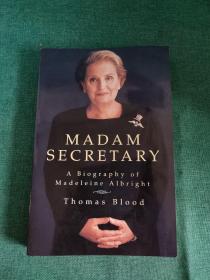 Madam Secretary: A Biography Of Madeleine Albright