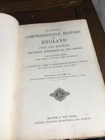 《布莱基英格兰通史》（卷3） blackie's comprehensive history of England : civil and military, religious, intellectual, and social volume III