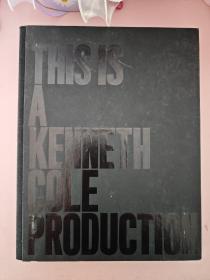 摄影画册《THIS ISA KENNETH COLE PRODUCTION》原版画册，8开精装 通体黑色，时尚品牌历程 等。