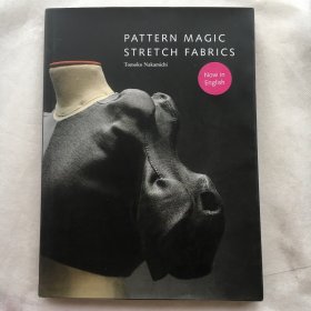 Pattern Magic：Stretch Fabrics :弹力面料；图案魔术