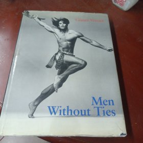 英文原版画册：《Men Without Ties》 （8开精装 铜版彩印）书9品，护封品差