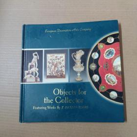 OBJECTS FOR THE COLLECTOR  精装