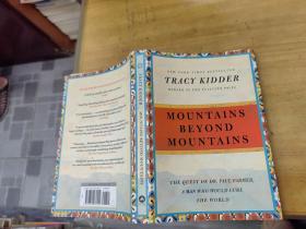 （ 毛边书）Mountains Beyond Mountains: The Quest of Dr. Paul Farmer, a Man Who Would Cure the World