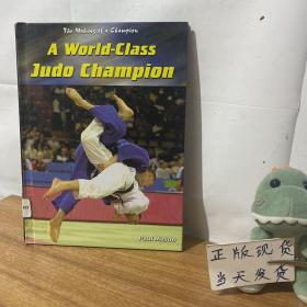 A World Class Judo Champion