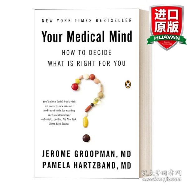 Your Medical Mind: How to Decide What Is Right for You