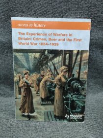Alan Farmer Access to History: The Experience of Warfare in Britain: Crimea, Boer and the First World War 1854-1929