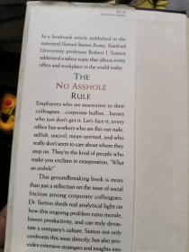 The No Asshole Rule: Building a Civilized Workplace and Surviving One That Isn't.[混蛋止步法则]