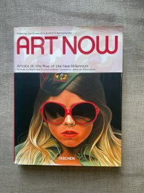 Art Now: Artists at the Rise of the New Millennium 当代艺术 画册 Taschen二十五周年特别版【英文法文德文三语版，精装】裸书1.2公斤重