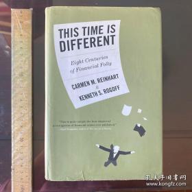 This Time Is Different：Eight Centuries of Financial Folly 这次不一样 八百年金融危机史 英文原版 精装
