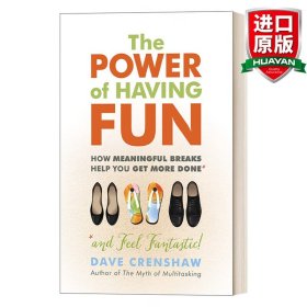 英文原版 The Power of Having Fun 玩儿吧! 积极休息创造更高效率 管理 自我提升 Dave Crenshaw 英文版 进口英语原版书籍