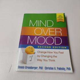 Mind Over Mood: Change How You Feel by Changing