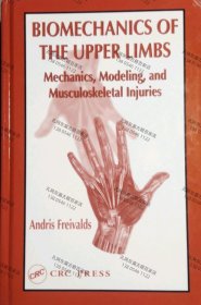 价可议 BIOMECHANICS OF THE UPPERLIMBS　Mechanics Modelling and Musculoskeletal Injuries nmmyc