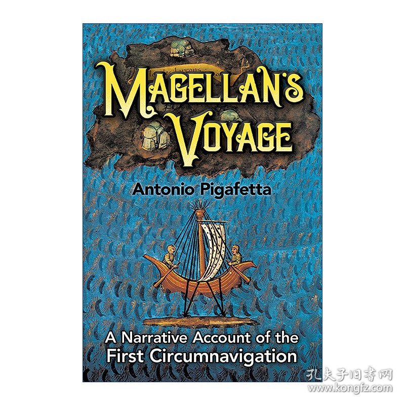 Magellan's Voyage 麦哲伦航行 第一次环球航行的叙述 Antonio Pigafetta