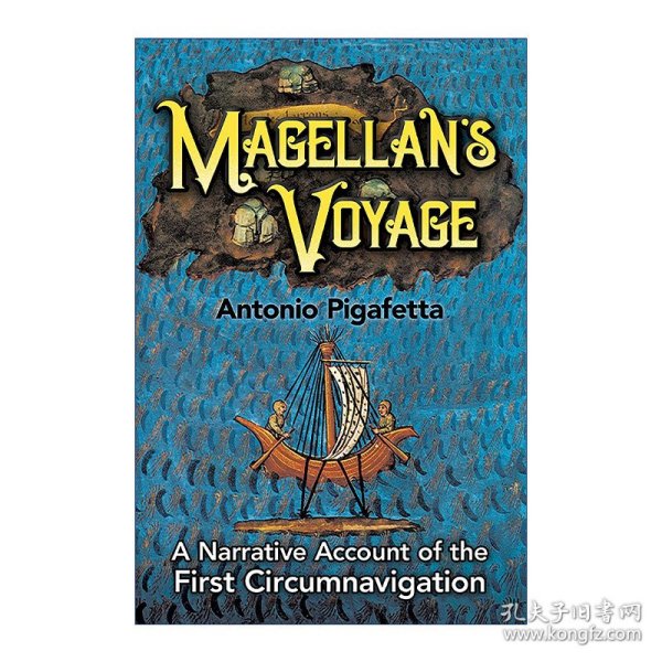 Magellan's Voyage 麦哲伦航行 第一次环球航行的叙述 Antonio Pigafetta